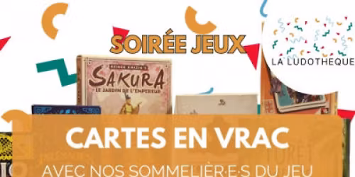 Soir\u00e9e jeux - Edition sp\u00e9ciale - Cartes en vrac