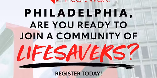 Nov. 1: 2025 Philadelphia American Heart Association Heart Walk