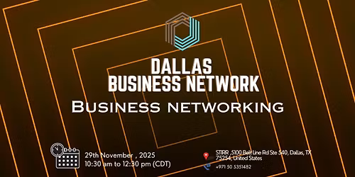 Business Networking Dallas 2025