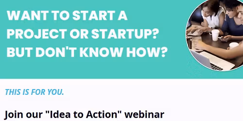 \u201cIdea to Action\u201d \u2013 A Founder\u2019s Blueprint for Turning Concepts into Reality.