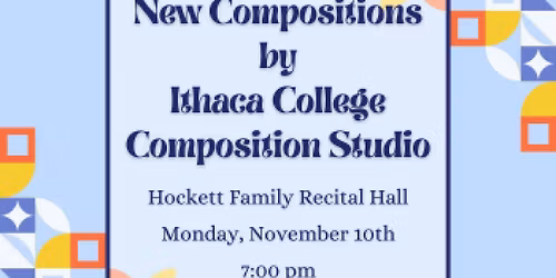 Composition Premiers by Ithaca College Students
