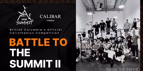 Calisthenics Competition: Battle to the Summit II
