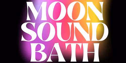 Full Moon Sound Bath