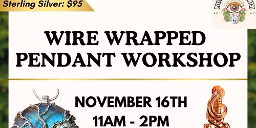 Wire Wrapped Pendant Workshop - Two Options!