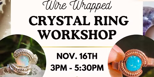Wire Wrapped Crystal Ring Workshop