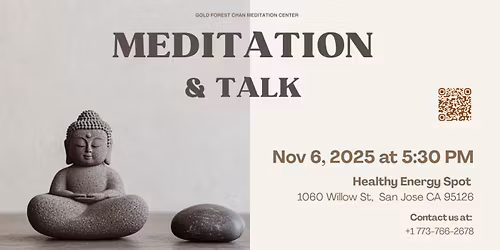 Thursday Evening Chan Meditation \u2013 A Peaceful Reset in Willow Glen