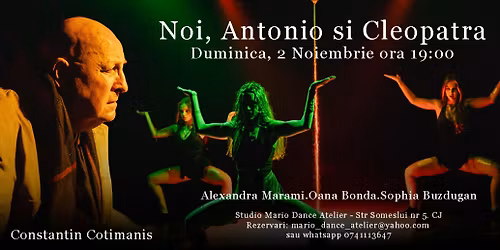 PREMIERA NATIONALA | \u201eNOI, ANTONIO \u0218I CLEOPATRA
