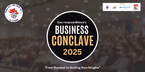 Swaroopwardhinee's Business Conclave 2025
