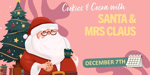 Cookies & Cocoa with Santa & Mrs. Claus
