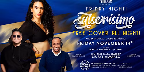 SALSERISIMO Friday Night at Shoma Bazaar!