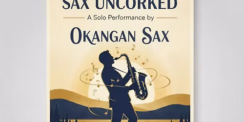 Okanagan Sax - Live Show at Vintner's Lounge (Coast Capri Kelowna)