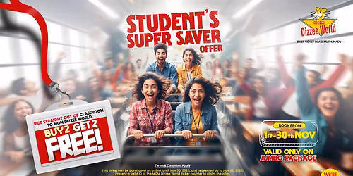 Students Super Saver - Buy 2 Get 2 Offer @ MGM Dizzee World (With Valid College\/School ID Card)