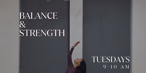 BALANCE AND STRENGTH