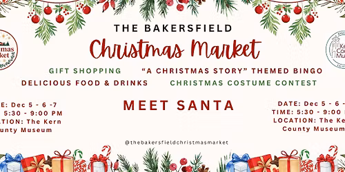 The Bakersfield Christmas Market @ Kern County Museum