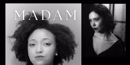MADAM \u2013 The Opera