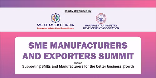 SME MANUFACTURERS AND EXPORTERS SUMMIT
