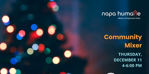 Napa Humane Community Mixer - December 2025