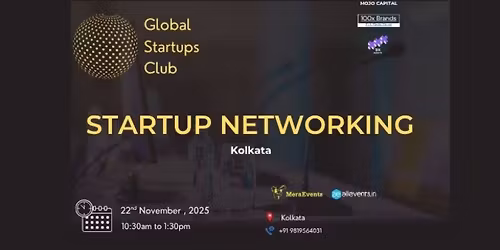 Global Startups Club Startup Networking Kolkata 2025