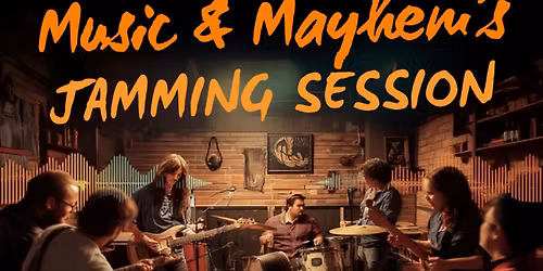 Musical Jamming Session by 'Music and Mayhem' \ud83c\udf99\ufe0f : 9th November (Sunday)