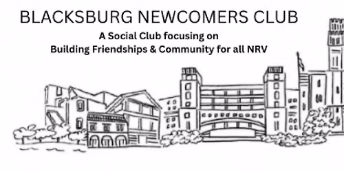 Blacksburg Newcomers Club General Meeting