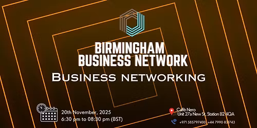 BUSINESS NETWORKING Birmingham 2025