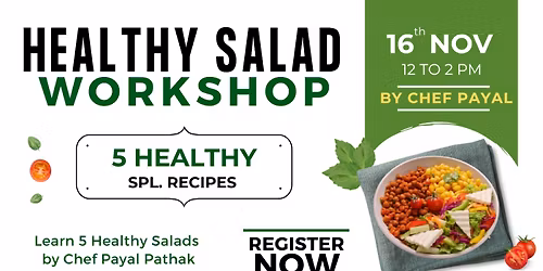 Healthy Salad Workshop by Chef Payal