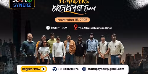 The Founders Breakfast Meetup \u2013 Bengaluru Edition |Networking Event - Startups Founders