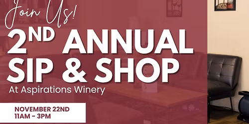 2nd Annual Sip & Shop at Aspirations Winery
