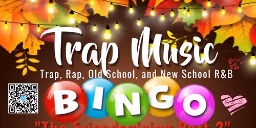 Trap Music Bingo (Friendsgiving Part 2)