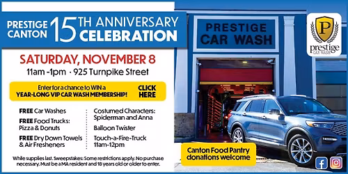 Prestige Canton - 15th Anniversary Celebration - FREE Washes, Pizza & Donuts + Costumed Characters