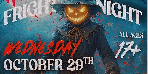 HALLOWEEN FRIGHT NIGHT 17+