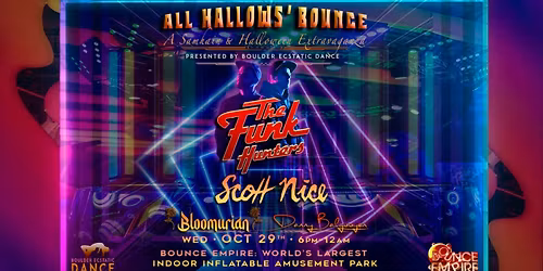 All Hallows' Bounce: The Funk Hunters, Scott Nice, Bloomurian, Danny Balgooyen