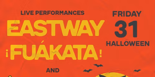 Halloween Night \u2013 EASTWAY, \u00a1FU\u00c1KATA! + DJ MP