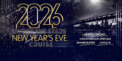 2026 "Under the Stars" NYE Fireworks Party Yacht Cruise