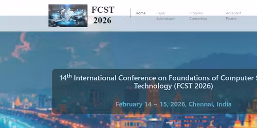 14th International Conference on Foundations of Computer Science & Technology (FCST 2026)
