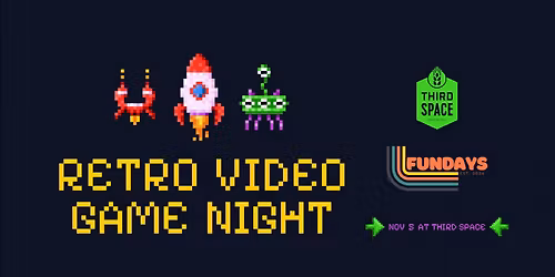 Retro Video Game Night at Third Space