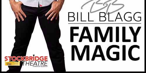 Bill Blagg Family Magic