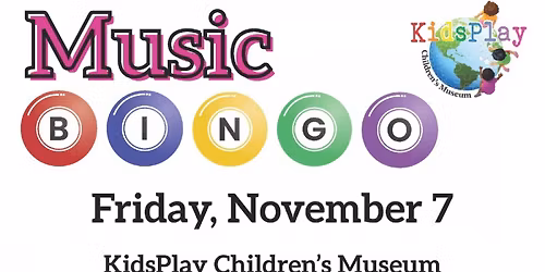Music Bingo @ Kidsplay Museum - Torrington, CT
