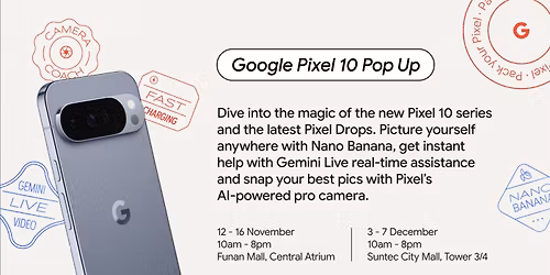[Event Listing] Take flight with the new Google Pixel 10 series this holiday season 