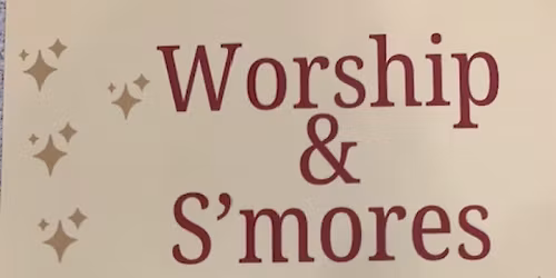Jonesville Baptist Church evening of "Worship & S'Mores"