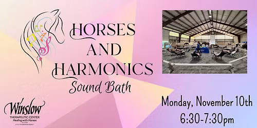 Horses and Harmonics Sound Bath