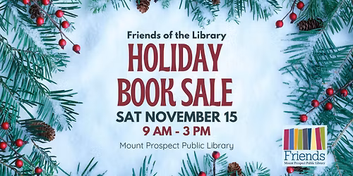 Friends of the Mount Prospect Public Library Holiday and Gift Sale