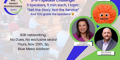 Mid Market Professionals DALLAS 3-5-1 Speaker Challenge