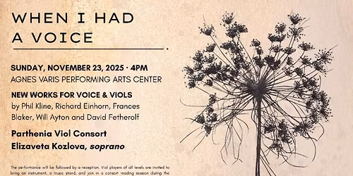 Parthenia Viol Consort Presents When I Had a Voice on November 23 at Varis Performing Arts Center