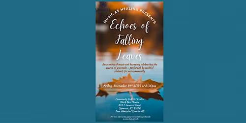 Music As Healing Presents : Echoes of Falling Leaves Concert
