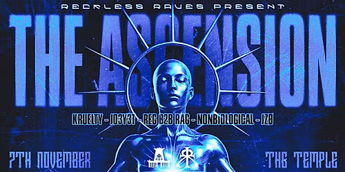 RECKLESS RAVES: THE ASCENSION @ THE TEMPLE