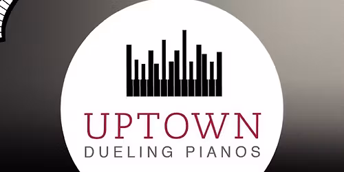 Uptown Dueling Pianos LIVE at the Reserve