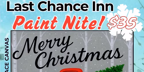 Paint Nite @Last Chance Inn Lounge