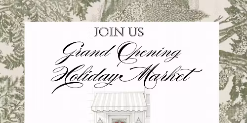 Grand Opening & Holiday Market