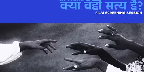 Jo Dikhta Hai Kya Wahi Satya Hai?